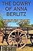 The Dowry of Anna Berlitz