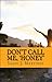Don't Call me, 'Honey'