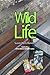 Wild Life (The Brass Monkey Series Book 1)