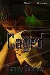 Caged
