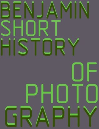 A Short History of Photography (Kindle Edition)