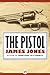 The Pistol (Phoenix Fiction)