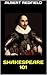 Shakespeare 101: A History ...