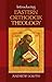 Introducing Eastern Orthodox Theology