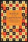 Riddle of the Labyrinth by Margalit Fox