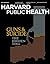 Harvard Public Health by Madeline Drexler
