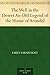 The Well in the Desert An Old Legend of the House of Arundel by Emily Sarah Holt