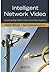 Intelligent Network Video by Fredrik Nilsson Intelligent Network Video by Fredrik Nilsson