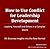 How to Use Conflict for Leadership Development (Business Insights into the New Normal Book 3)