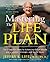 The Life Plan: How Any Man Can Achieve Lasting Health, Great Sex, and a Stronger, Leaner Body