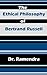 The Ethical Philosophy of B...