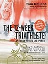The 12 Week Triat...