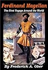 Ferdinand Magellan - The first Voyage Around the World