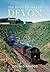 The Branch Lines of Devon: Plymouth, West & North Devon