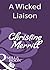 A Wicked Liaison (Mills & Boon Historical)