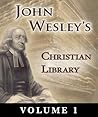 Book cover for A Christian Library: Volume 1 (John Wesley's Christian Library)