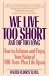 We Live Too Short...