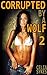 Taken Like a Wolf (Corrupted by a Wolf #2)