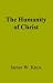 The Humanity of Christ