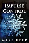 Impulse Control Impulse Control