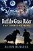 BUFFALO GRASS RIDER - Episode One by Allen Russell