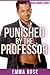 Punished by the Professor: An Erotic Short Story