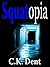 Squatopia (Thriller)