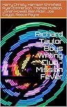 Mission Fever - Richard Taylor Boys Writing Club