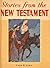 Bible Stories from the New Testament for Children by Viola Lowe
