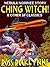 Ching Witch! & Other Science Fiction Classics