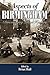 Aspects of Birmingham: Discovering Local History