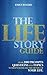 The Life Story Guide