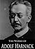 The Works of Adolf Harnack: The Origin of the New Testament, Monasticism, The Apostles' Creed, What is Christianity? and More (6 Books with Active ToC)