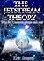 The JETSTREAM Theory - Why the Universe always says yes!