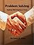 Problem Solving - Dealing W...