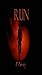 RUN (Twilight of the Gods, #1)