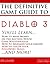The Definitive Game Guide to Diablo 3: Classes, Walkthrough, Gold Farming, and Auction House Tips