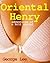 Oriental Henry: Adventures ...