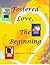 Fostered Love, The Beginning