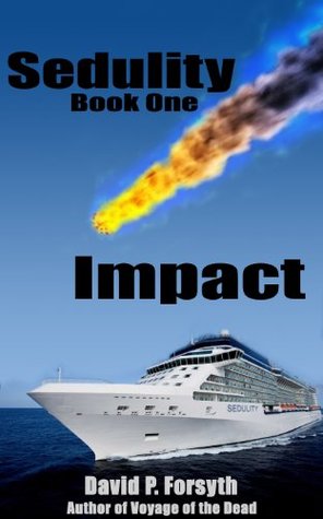 Impact (Sedulity Saga #1)