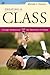 Creating a Class: College Admissions and the Education of Elites