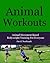 Animal Workouts: Animal Mov...