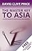 The Master Key to Asia: A 6-Step Guide to Unlocking New Markets (The Master Key Series Book 1)