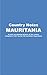 MAURITANIA Country Studies: A brief, comprehensive study of Mauritania
