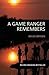A Game Ranger Remembers by Bruce Bryden