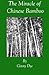 The Miracle of Chinese Bamboo (Fly To Your Dreams #4)