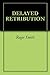 DELAYED RETRIBUTION by Roger Stuart Smith