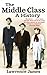 The Middle Class: A History
