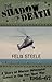 The Shadow of Death: A story of Marine helicopter crews in the Viet Nam war, 1966-67