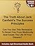 Jack Canfield's The Success Principles: How To Use This Recession To Break Free From Mediocrity And Create The Life Of Your Dreams